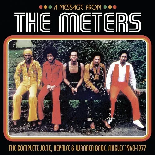 A Message from the Meters—The Complete Josie, Reprise & Warner Bros. Singles 1968-1977 (3LP Set)