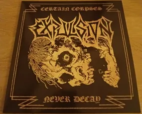 Expulsion - Certain Corpses Never Decay NEW METAL 2xLP